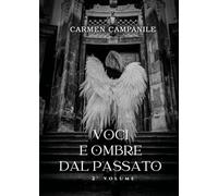 Voci e ombre dal passato (Vol. 2)