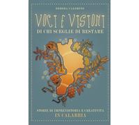 Voci e Visioni di chi sceglie di restare