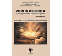 Voci in crescita. Quando gli studenti prendono la parola