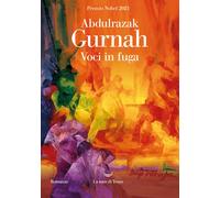 Voci in fuga - Gurnah Abdulrazak