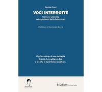 Voci interrotte. Donne e violenza nei capolavori della letteratura