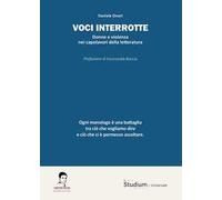 Voci interrotte. Donne e violenza nei capolavori della letteratura