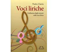 Voci liriche. L'influenza degli ormoni sulla voce lirica