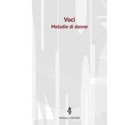 Voci. Melodie di donne