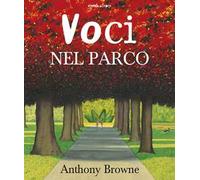 Voci nel parco. Ediz. a colori
