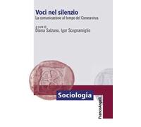 Voci nel silenzio. La comunicazione al tempo del Coronavirus