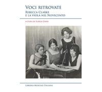 Voci ritrovate. Rebecca Clarke e la viola nel Novecento