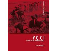 Voci. Storia di un corredo orale
