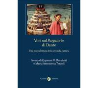 Voci sul «Purgatorio» di Dante. Una nuova lettura della seconda cantica