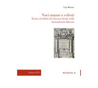 Voci umane e celesti. Forme ed effetti dei discorsi diretti nella Gerusale...