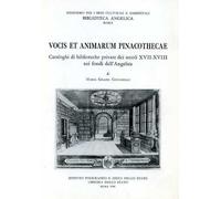 Vocis et Animarum Pinacothecae. Cataloghi di Biblioteche private dei secoli XVII-XVIII nei fondi dell'Angelica
