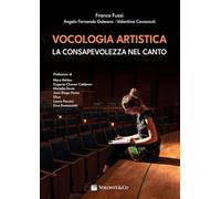 Vocologia artistica. La consapevolezza nel canto