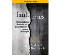 Voddie T Baucham Fault Lines Participants' Guide (Tascabile)