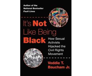 Voddie T Baucham It's Not Like Being Black (Copertina rigida)