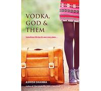 Vodka, God & Them : Sometimes life has its own crazy plans