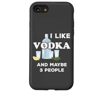 Vodka Lover I Like Vodka and Maybe 3 People Custodia per iPhone SE (2020) / 7 / 8