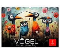 Vögel - ein schöner Tag (Wandkalender 2026 DIN A3 quer), CALVENDO Monatskalender: Jeder Tag, ein malerischer Vogel-Tag.