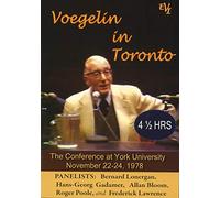Voegelin in Toronto: The Conference at York University, November 22-24, 1978