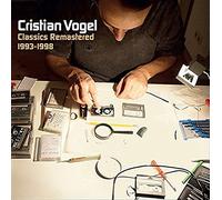 Vogel Cristian - Classics Rematered 1993-1998