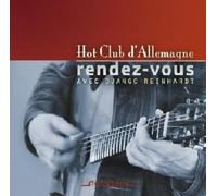 Vogel/Villa-Lobos/ Hot Club D'allemagne - Rendez-Vous Avec Django Reinhardt