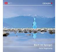 Johann Sebastian Bach Felix Vogelsang: Bach Im Spiegel (CD) Box Set
