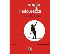 Voglia di insicurezza
