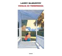Voglia di tenerezza - McMurtry Larry