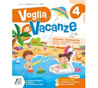 Voglia di vacanze. Per la Scuola elementare (Vol. 4)