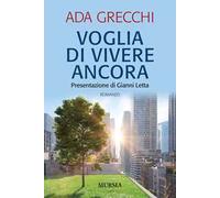 Voglia di vivere ancora