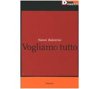 Vogliamo tutto