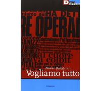 Vogliamo tutto