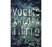 VOGLIO ANCORA TUTTO