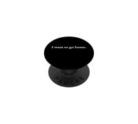 Voglio andare a casa Divertente introverso PopSockets PopGrip Adesivo