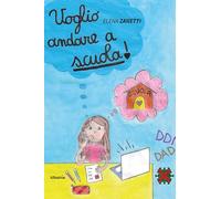 Voglio andare a scuola!