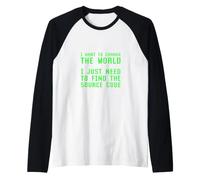 Voglio Cambiare Il Mondo Bisogno di Trovare codice Sorgente Coder Joke Maglia con Maniche Raglan