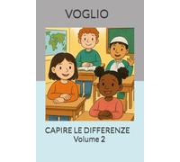 VOGLIO CAPIRE LE DIFFERENZE