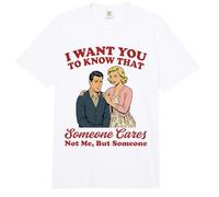 Voglio Che tu sappia Che a Qualcuno Importa Non a Me ma a Qualcuno Comfort Colors Adult Heavyweight T-Shirt