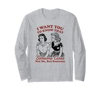 Voglio che tu sappia che a qualcuno importa non me ma qualcuno Maglia a Manica