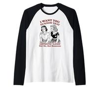 Voglio che tu sappia che a qualcuno importa non me ma qualcuno Maglia con Maniche Raglan