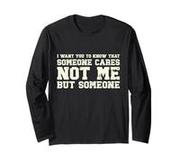 Voglio Che tu sappia Qualcuno Non Si preoccupa di Me Meme retrò Vintage Maglia a Manica