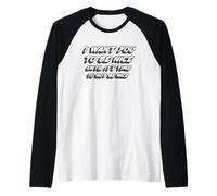 Voglio Che tu Sia Gentile finché Non è Ora di Non Essere Gentile Maglia con Maniche Raglan