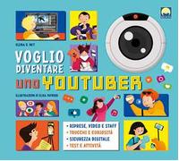 Voglio diventare uno youtuber