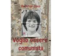 Voglio essere comunista