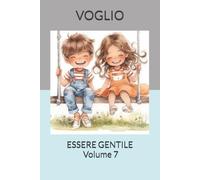 VOGLIO ESSERE GENTILE