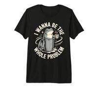 Voglio Essere l'intero Problema Trash Frog Maglietta Premium