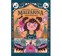 Voglio essere strega. Malvarina