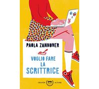 Voglio fare la scrittrice