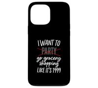 Voglio fare la spesa come se fosse 1999 Custodia per iPhone 13 Pro Max