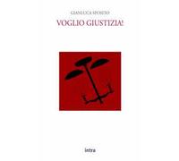Voglio giustizia!