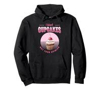 Voglio i Cupcake, Non la Tua opinione, Funny Food Baking Baker Felpa con Cappuccio